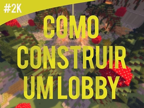 Minecraft Como construir um Lobby ♥ BY ReinanHS
