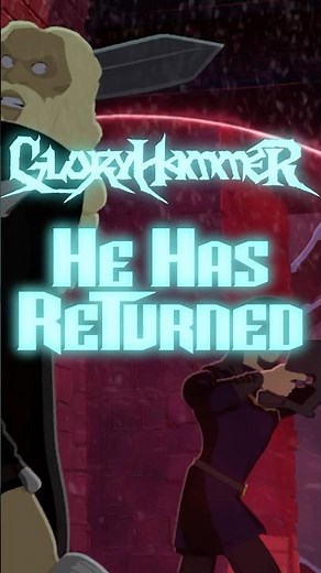 GLORYHAMMER - He Has Returned