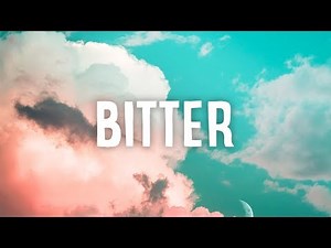 Evie Irie - Bitter (LYRICS)