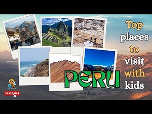 AMAZING Places Your Kids Will Love in Peru!
