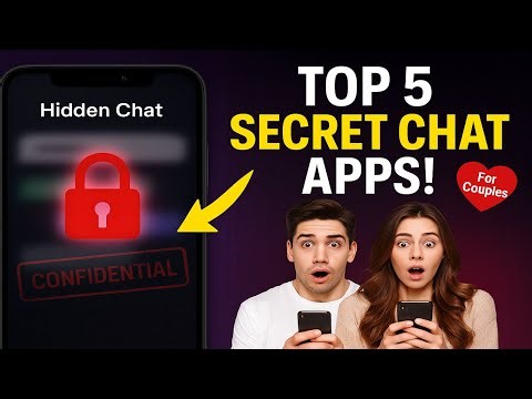 Best App For Secret Chats | Top Private Messenger For Lovers To Hide Chats