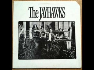 The Jayhawks Let the last night be the longest (lonesome morning), de "The Jayhawks" (1986)