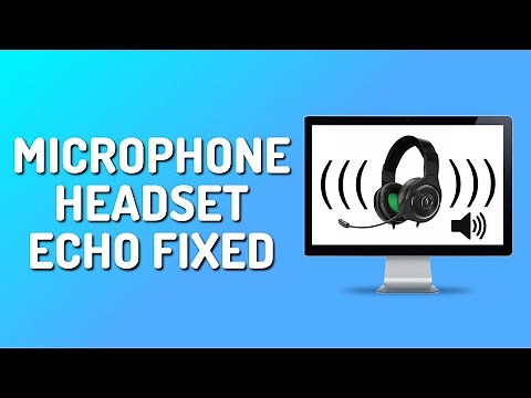 How to Fix Headset Microphone Echo on Windows (2025)