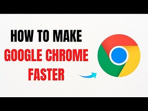How to Make Google Chrome Faster Step by Step – Full Guide
