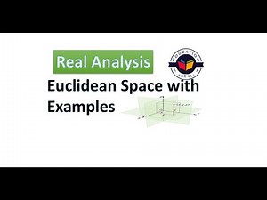 Euclidean Space with Examples| Real Analysis| Lecture