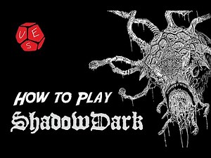 EP 22 - HOW TO PLAY SHADOWDARK!