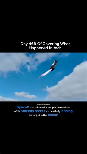 Tech in 24 hours on Instagram: "SpaceX has released a couple new videos of its Starship rocket successfully landing on target in the ocean #tech #techenthusiast #technology #techgeek #techblogger #technologynews #technews24h"