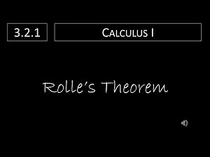 Calculus I - 3.2.1 Rolle's Theorem