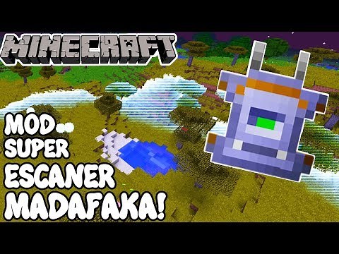 Minecraft 1.12 MOD SUPER ESCANER MADAFAKA! Scannable Mod Español!