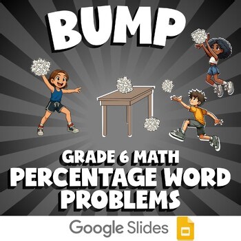 Percentage Word Problems BUMP Math Game | No Prep Grade 6 Review