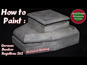 Tutorial: How to Paint 1/72 Bunker / Painting Guide /Bau und Bemalung Regelbau 262 (WW2)(Normandie)