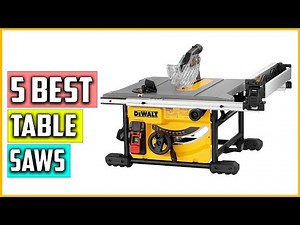 The 5 Best Table Saws in 2023 Reviews