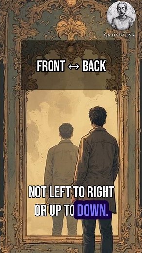 Why Do Mirrors Flip Left and Right, Not Up and Down? 🪞🔄