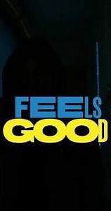 Feels Good (Official Lyric Video)
