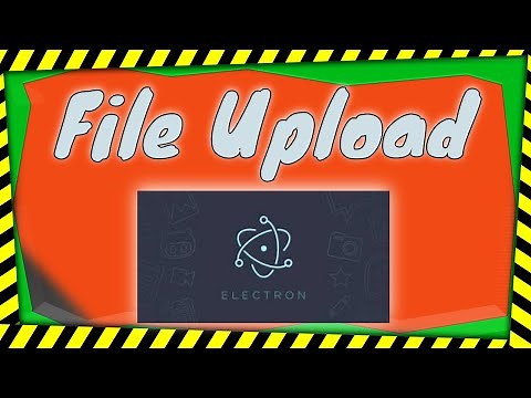 Electron.js File Upload with Full Path (Full Application Easy and Simple Tutorial 2019)