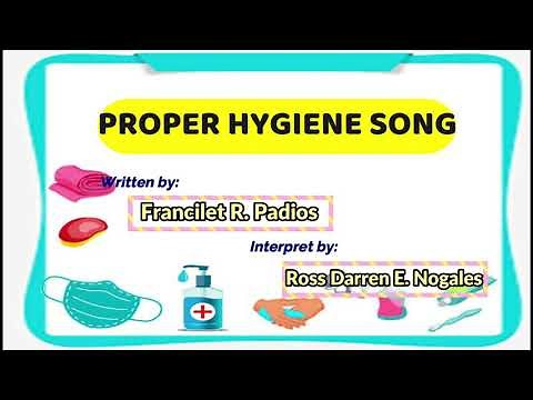 Proper Hygiene Song