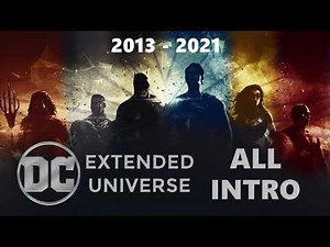 All DCEU Intro from Man of Steel to Zack Snyder's Justice League