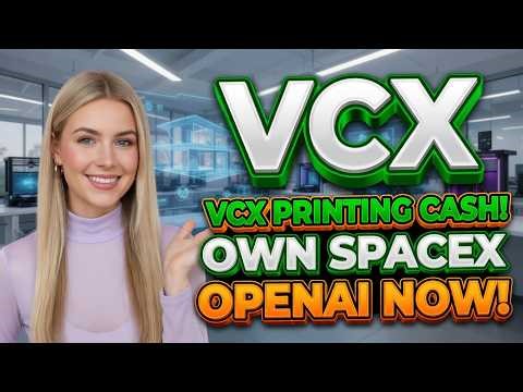 VCX Printing Cash! Own SpaceX OpenAI Now! VCX Stock Analysis