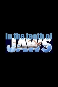 In the Teeth of Jaws - Movie