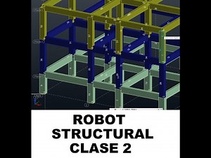 ROBOT STRUCTURAL CLASE 2