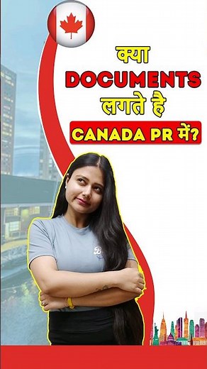 Canada pr documents | canada pr process | documets required for Canada PR...