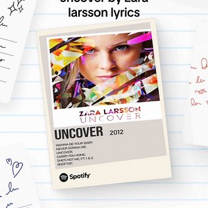 Uncover by Zara Larsson: Full Lyrics Review