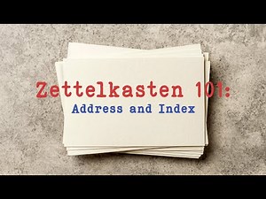 Zettelkasten 101: Index is more important than Address Format