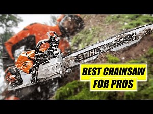 Best Chainsaw For Pros 2022