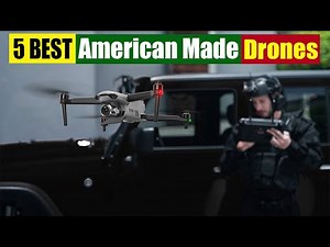 5 Best American Made Drones In 2023