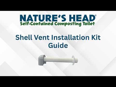 Nature's Head® Shell Vent with Installation Kit Guide