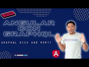 Tutorial de Angular desde cero 📕 en Español - Graphql API Rick and Morty