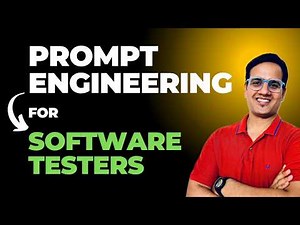 PROMPT ENGINEERING for Software Testers | Correct Prompting Technique for Software Testers