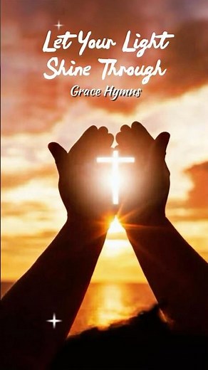 👆Click here for full video | ✝️🎵Let Your Light Shine Through |Worship Song| Uplifting Hymn