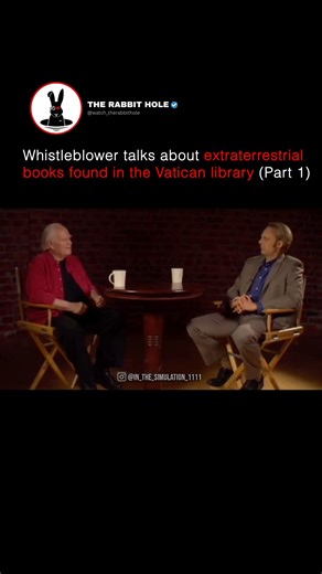 Whistleblower talks about extraterrestrial books found in the Vatican library (Part 1) | The Rabbit Hole