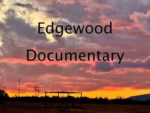 Edgewood documentary