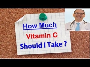 How Much Vitamin C Should I Take ? |Dr.Michael Greger