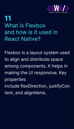 What is Flexbox and how is it used in React Native? #11