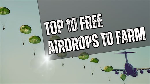 Top 10 Free Airdrops To Farm