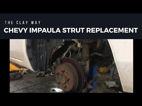 Chevy impala rear strut replacement