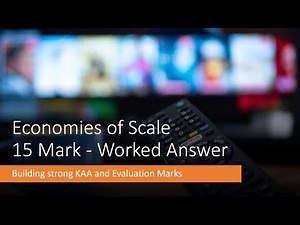 Economies of Scale | Exam Question Walk Through | EdExcel Economics