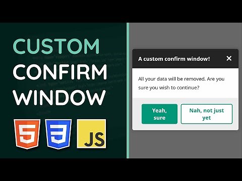 Create a Custom Confirm Window - HTML, CSS & JavaScript Tutorial (Project)