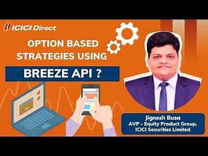 Option based strategies using Breeze API ? #icicidirect