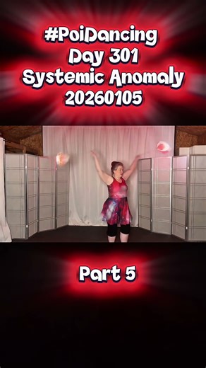 Pt5 Poi Dancing Day 303 Rock Steady 20260107 #poi #PoiSpinning #PoiDance #PoiTutorial #poiflow