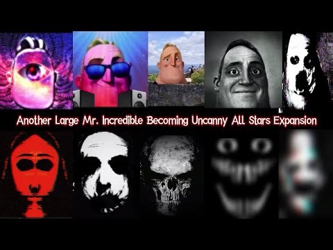 Another Large Mr. Incredible Becoming Uncanny All Stars Expansion