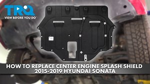 How to Replace Center Engine Splash Shield 2010-2015 Hyundai Sonata