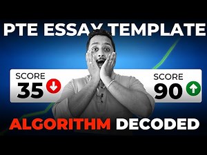 PTE Essay Template - NEW Way to SCORE 90/90 in 2024 (Algorithm Decoded)
