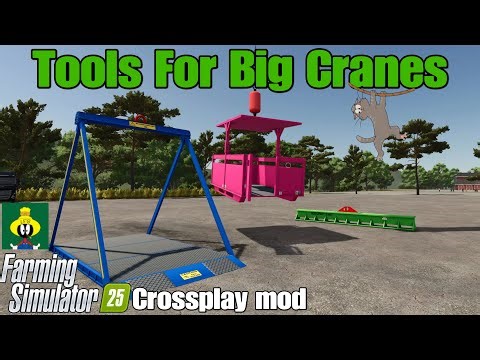 Tools For Big Cranes / FS25 crossplay mod