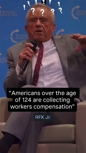 James K on Instagram: "HHS Secretary RFK Jr just said 250,000 people over the age of 124 are collecting workers compensation… WTF is wrong with this guy? Anyone supporting this man is either ill-informed of the truth, ill-informed, or ill-informed. Not really any other explanation of that other than toral and utter denial and delusion Sorry, but I can’t just watch something like this and not use my platform to make more people aware that RFK Jr said something so inane and just plain dumb"