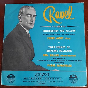 Ravel, Pierre Jamet, Irma Kolassi - Ravel: Introduction And Allegro / Trois Poemes De Stéphane Mallarmé