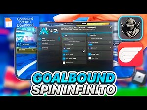 SCRIPT GOALBOUND ⚽ INFINITE SPIN PEGA QUALQUER STYLE ou EGO E MAIS! ✅